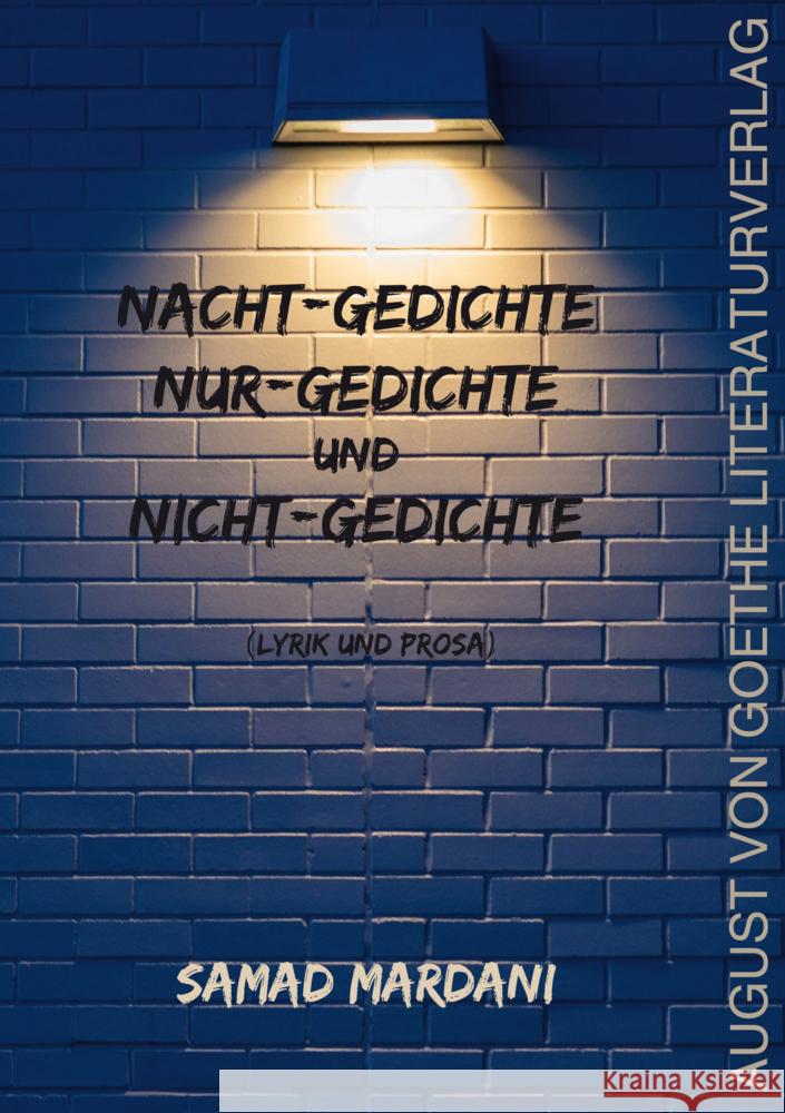Nacht-Gedichte, Nur-Gedichte und Nicht-Gedichte Mardani, Samad 9783837229219