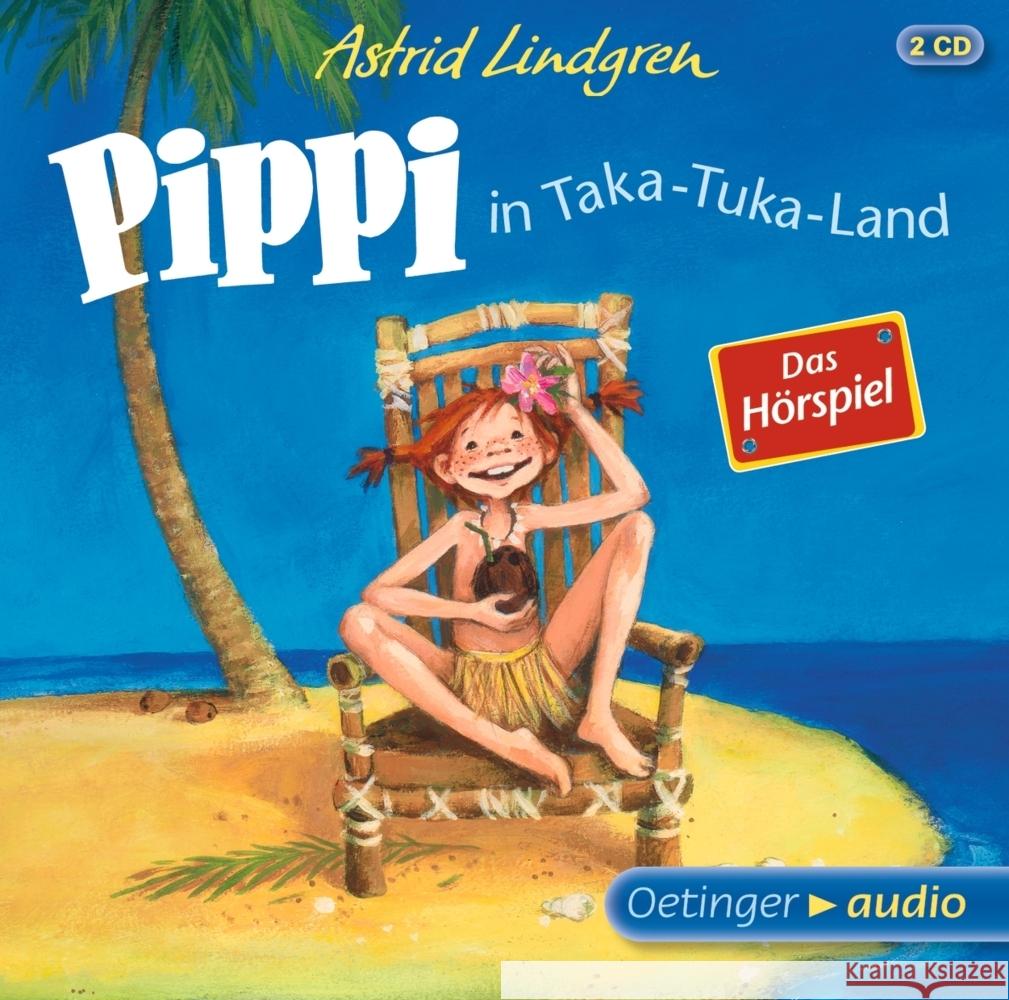 Pippi in Taka-Tuka-Land, 2 Audio-CDs : Das Hörspiel Lindgren, Astrid 9783837306514