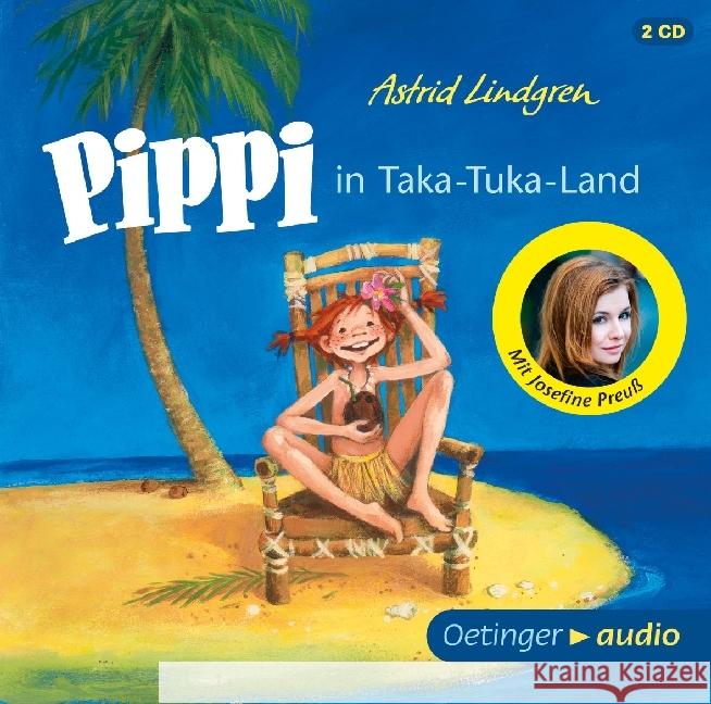 Pippi in Taka-Tuka-Land, 2 Audio-CDs : Ungekürzte Lesung Lindgren, Astrid 9783837310047