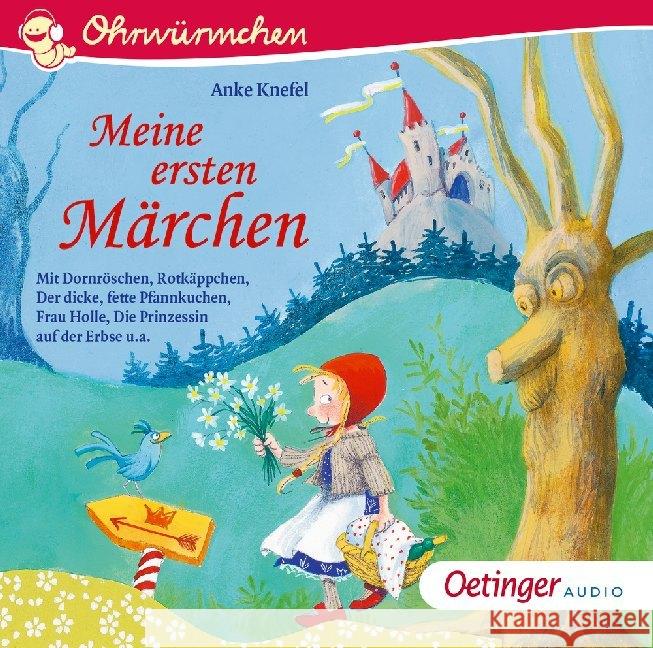 Meine ersten Märchen, 1 Audio-CD : CD Standard Audio Format, Musikdarbietung/Musical/Oper Knefel, Anke 9783837311464