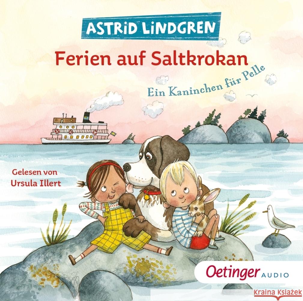 Ferien auf Saltkrokan. Ein Kaninchen für Pelle, 1 Audio-CD Lindgren, Astrid 9783837311747