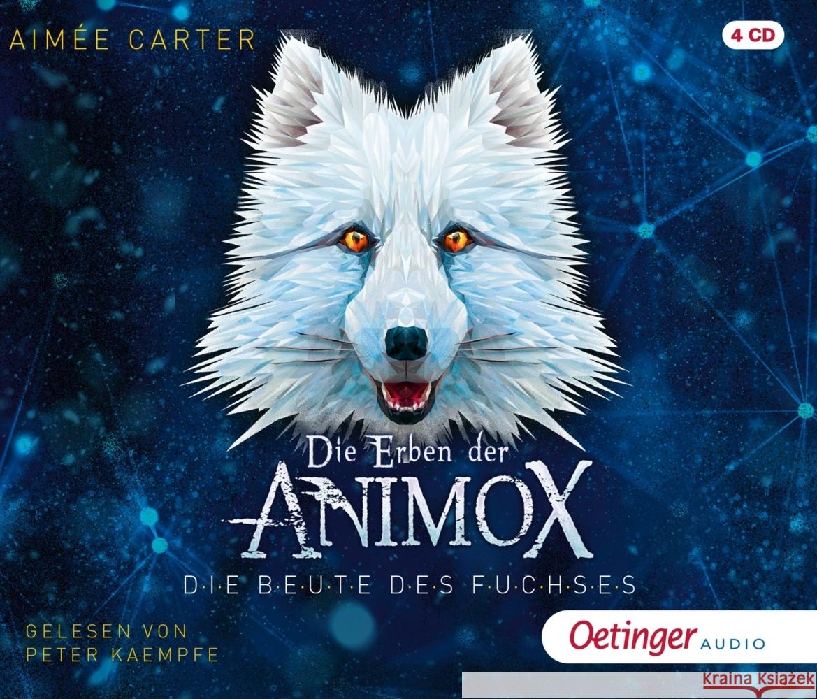 Die Erben der Animox 1. Die Beute des Fuchses, 4 Audio-CD Carter, Aimée 9783837311785 Oetinger Media GmbH