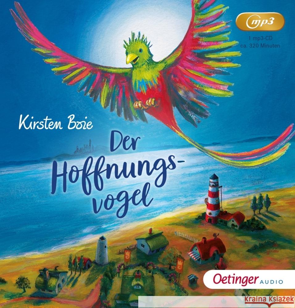 Der Hoffnungsvogel, 1 Audio-CD, 1 MP3 Boie, Kirsten 9783837393828 Oetinger Media