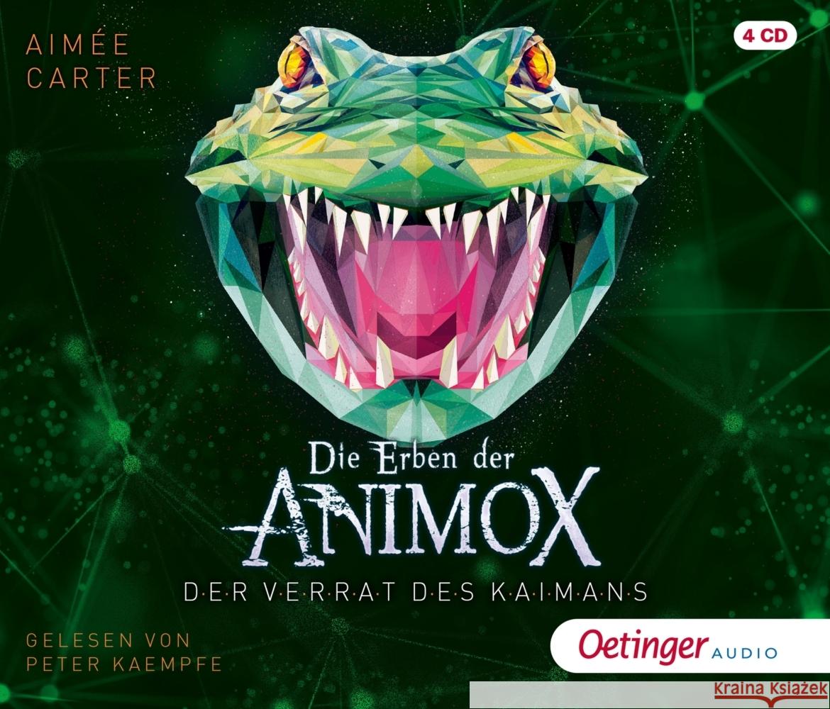 Die Erben der Animox 4. Der Verrat des Kaimans, 4 Audio-CD Carter, Aimée 9783837393903 Oetinger Media