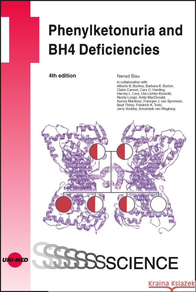 Phenylketonuria and BH4 Deficiencies Blau, Nenad, Burlina, Alberto B., Burton, Barbara K. 9783837416015 UNI-MED, Bremen