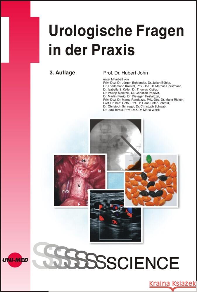Urologische Fragen in der Praxis John, Hubert 9783837416190 UNI-MED, Bremen