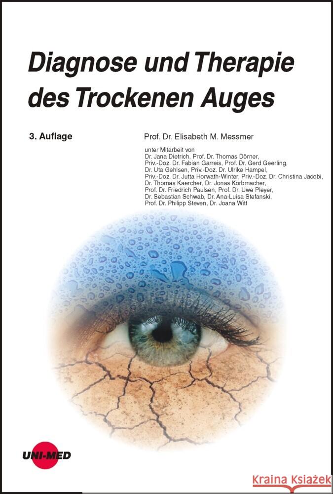 Diagnose und Therapie des Trockenen Auges Messmer, Elisabeth M. 9783837424263 UNI-MED, Bremen