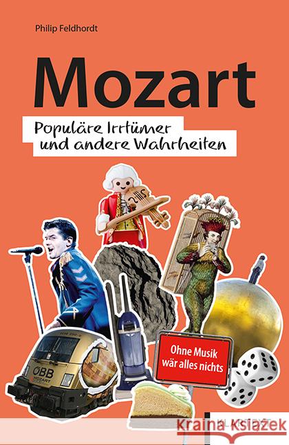 Mozart Feldhordt, Philip 9783837522709 Klartext-Verlagsges.