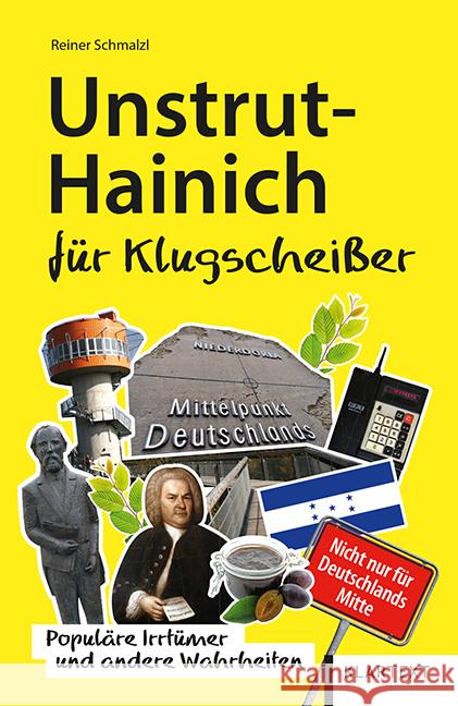 Unstrut-Hainich für Klugscheißer Schmalzl, Reiner 9783837522792 Klartext-Verlagsges.