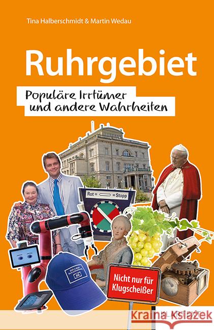 Ruhrgebiet Halberschmidt, Tina, Wedau, Martin 9783837523836 Klartext-Verlagsges.