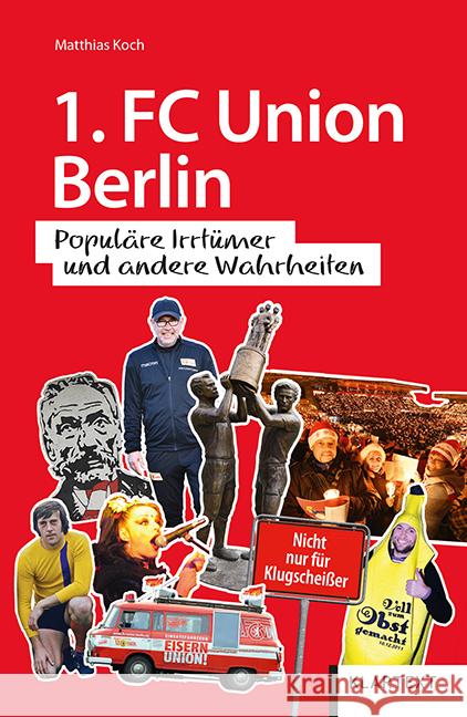 1. FC Union Berlin Koch, Matthias 9783837523850