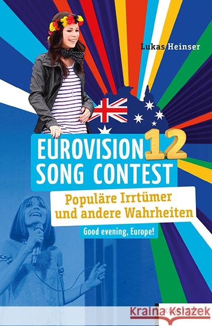 Eurovision Song Contest Heinser, Lukas 9783837524017 Klartext-Verlagsges.