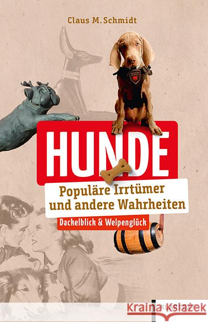 Hunde Schmidt, Claus M. 9783837524611