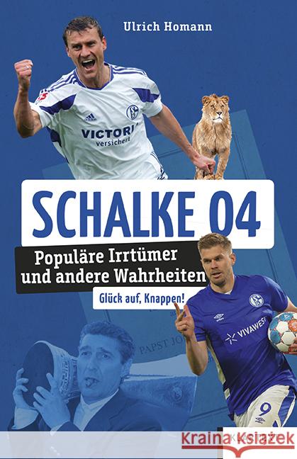 Schalke 04 Homann, Ulrich 9783837525021 Klartext-Verlagsges.