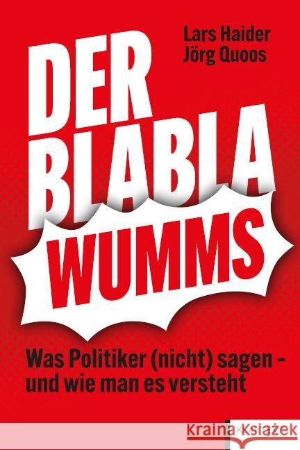 Der Blabla-Wumms Haider, Lars, Quoos, Jörg 9783837525946