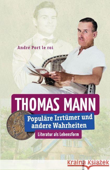 Thomas Mann Port le roi, André 9783837526394 Klartext-Verlagsges.