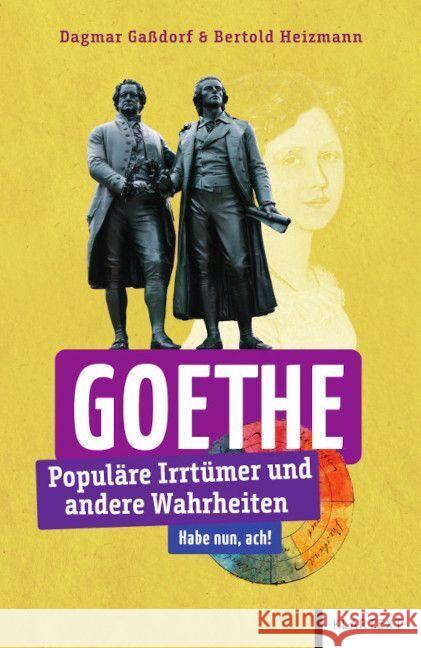 Goethe Gaßdorf, Dagmar, Heizmann, Bertold 9783837526677 Klartext-Verlagsges.