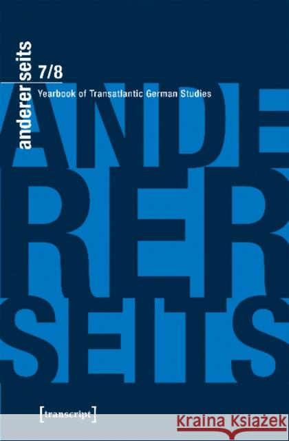 Andererseits - Yearbook of Transatlantic German Studies Vol. 7/8: 2018-19 Donahue, William Collins 9783837649529