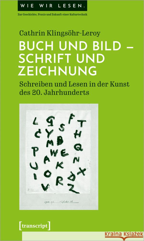 Buch und Bild - Schrift und Zeichnung Klingsöhr-Leroy, Cathrin 9783837661231 transcript Verlag