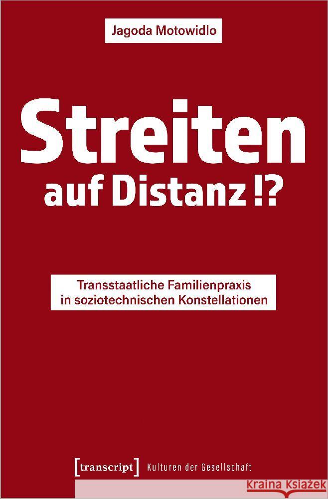 Streiten auf Distanz!? Motowidlo, Jagoda 9783837662443 transcript Verlag