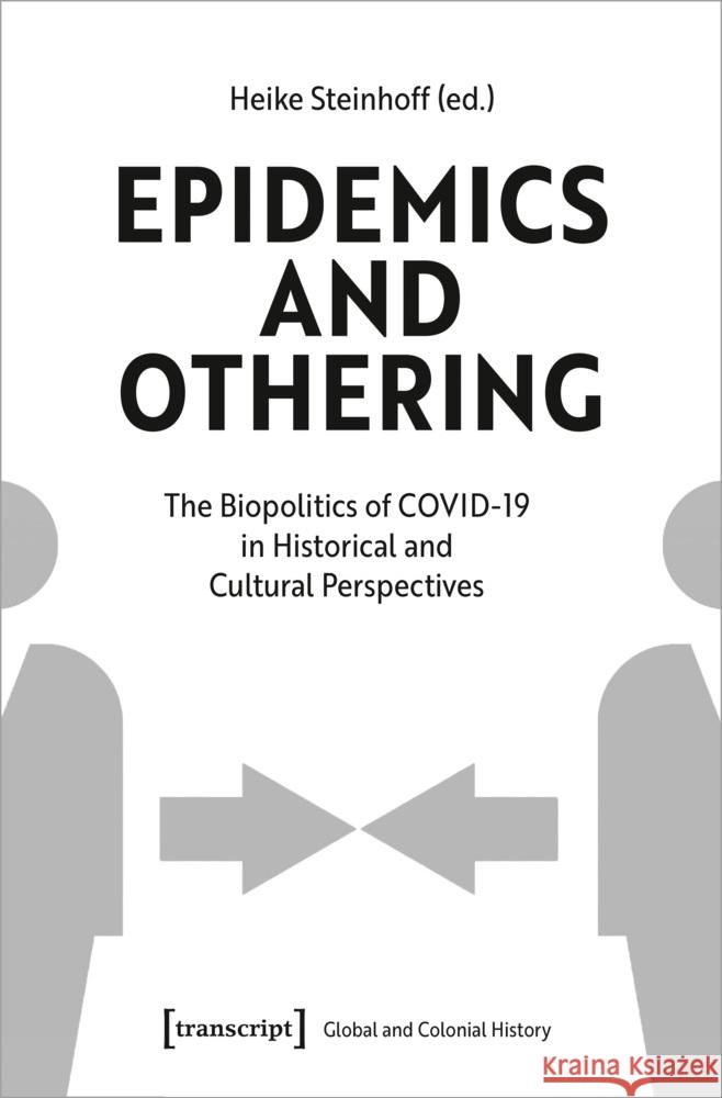 Epidemics and Othering  9783837665055 transcript Verlag
