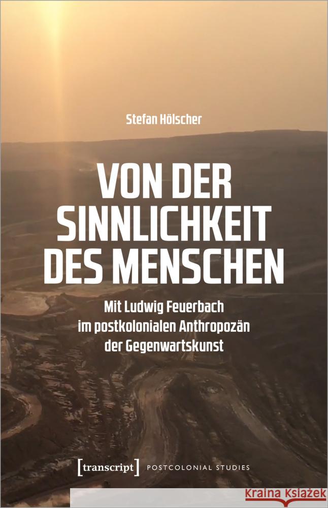 Von der Sinnlichkeit des Menschen Hölscher, Stefan 9783837669213