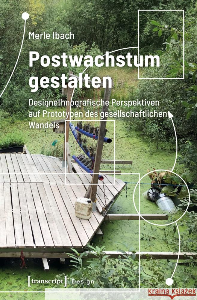 Postwachstum gestalten Ibach, Merle 9783837671353 transcript