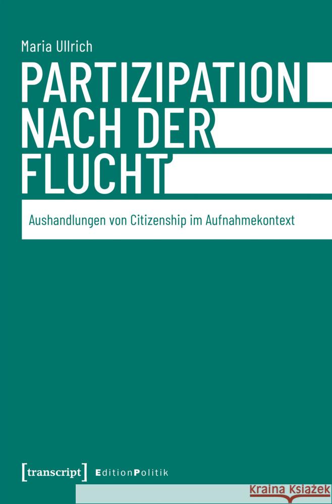 Partizipation nach der Flucht Ullrich, Maria 9783837673166 transcript