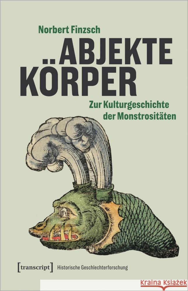 Abjekte Körper Finzsch, Norbert 9783837674484 transcript Verlag