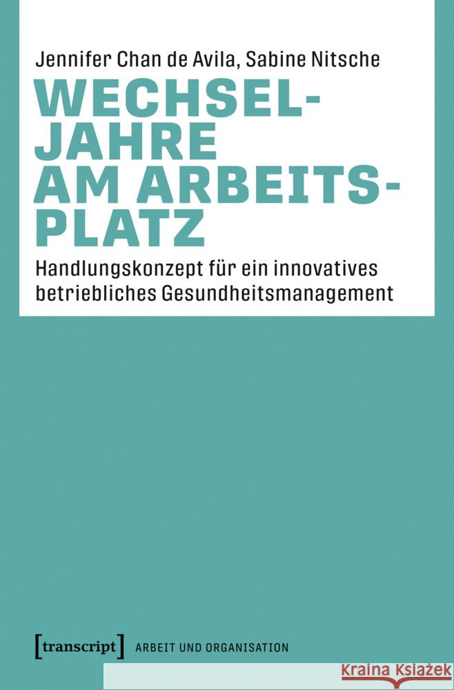 Wechseljahre am Arbeitsplatz Chan de Avila, Jennifer, Nitsche, Sabine 9783837674507 transcript