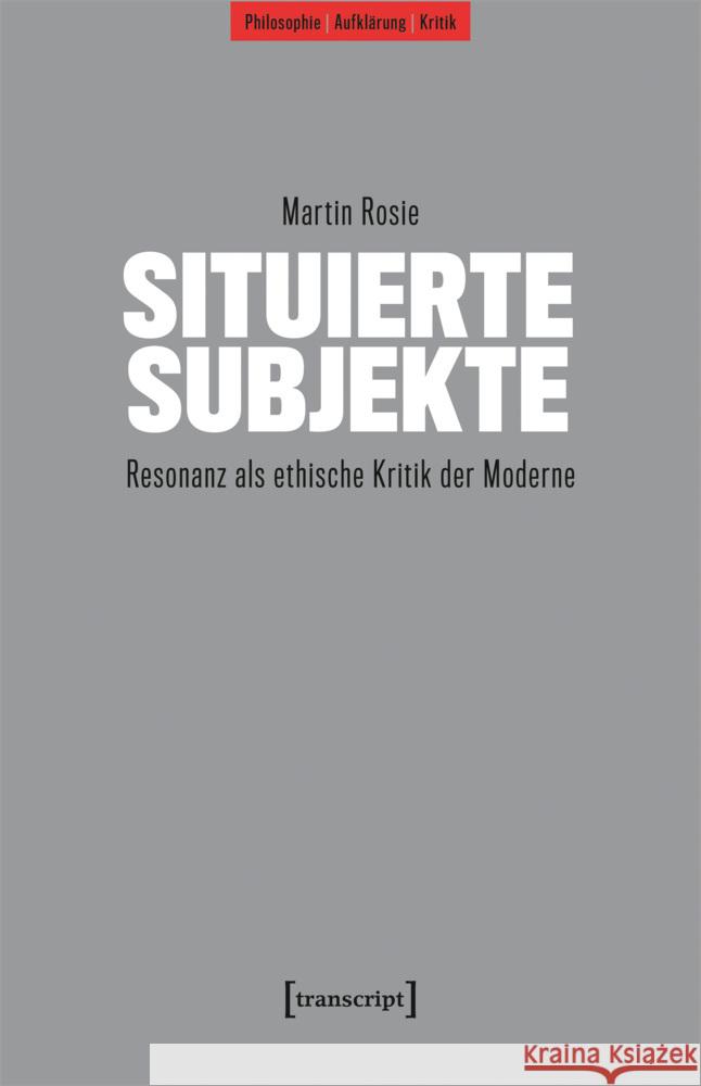 Situierte Subjekte Rosie, Martin 9783837675467 transcript Verlag