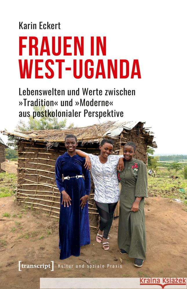 Frauen in West-Uganda Eckert, Karin 9783837675818