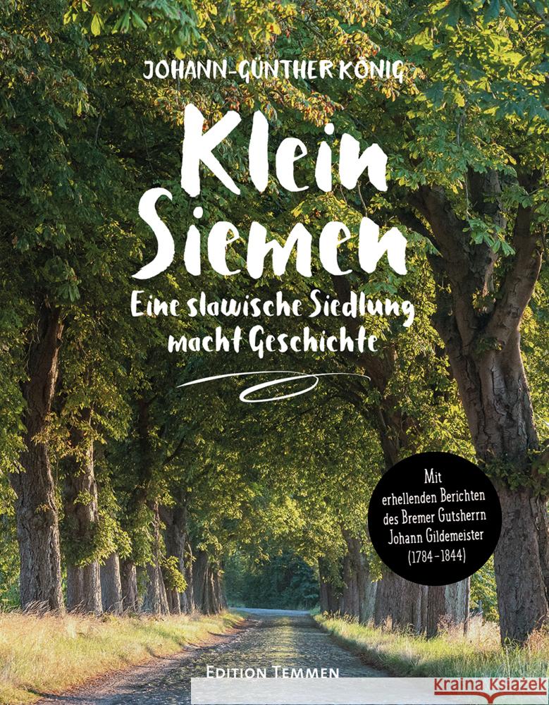 Klein Siemen - Eine slawische Siedlung macht Geschichte König, Johann-Günther 9783837840674