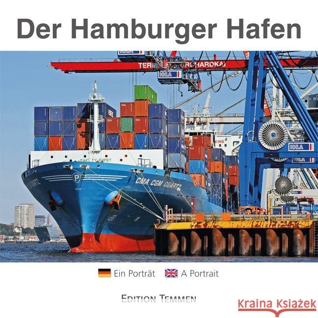 Der Hamburger Hafen : Ein Porträt. Dtsch.-Engl. Schütt, Ernst Chr. 9783837850277 Edition Temmen