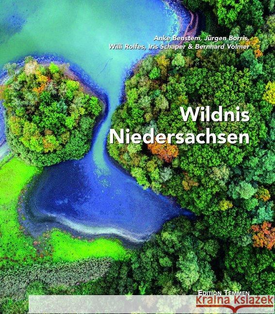 Wildnis Niedersachsen Benstem, Anke; Schaper, Iris 9783837850383 Edition Temmen