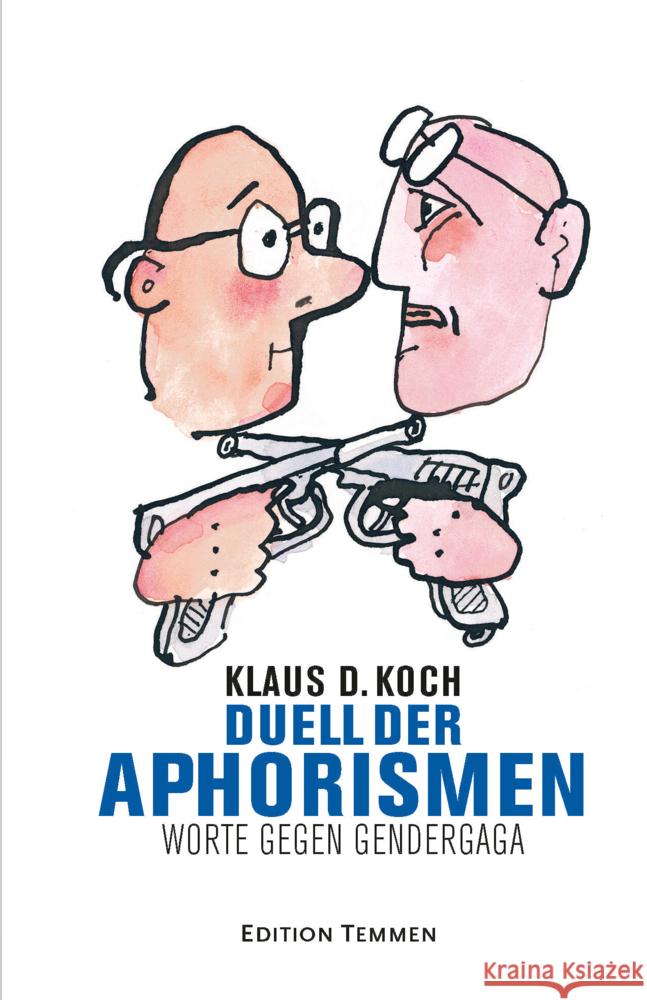 Duell der Aphorismen Koch, Klaus D. 9783837870633