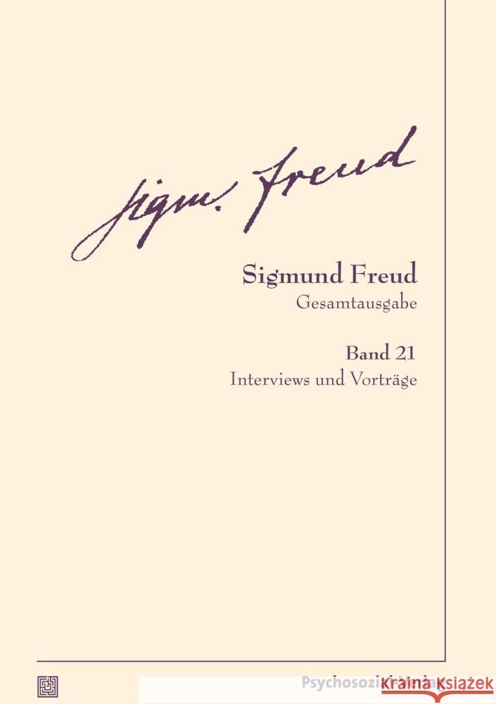 Gesamtausgabe (SFG), Band 21 Freud, Sigmund 9783837924213 Psychosozial-Verlag