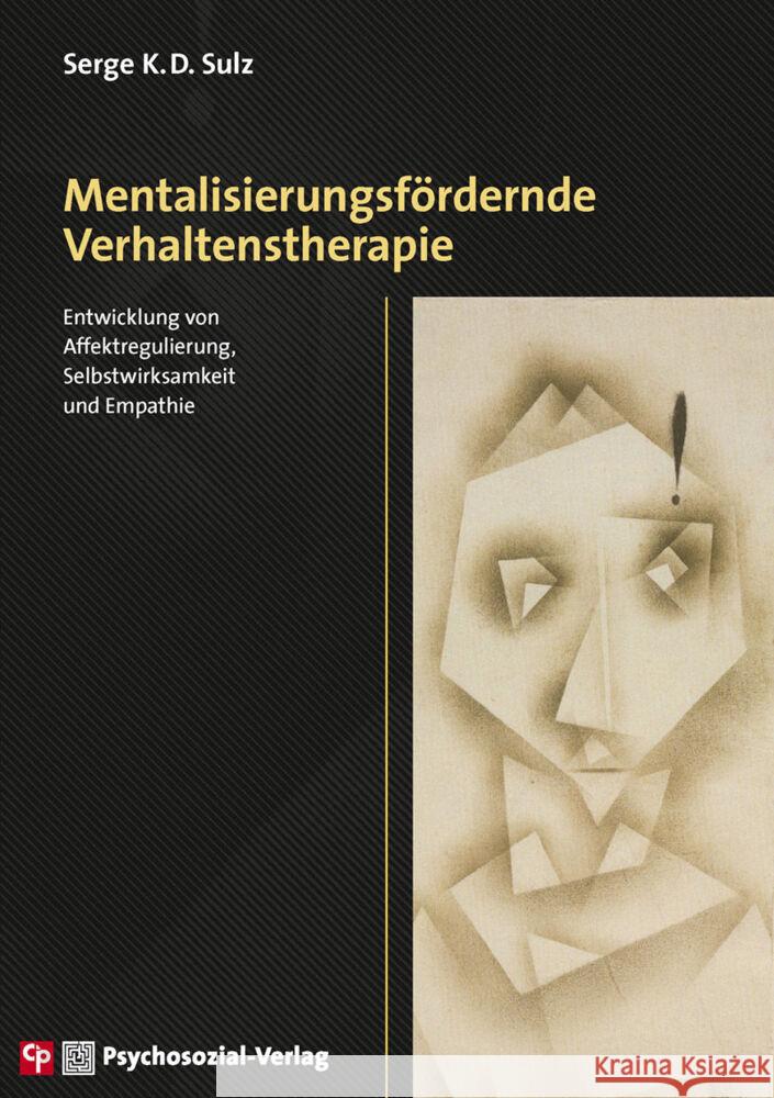 Mentalisierungsfördernde Verhaltenstherapie Sulz, Serge K.D. 9783837931167