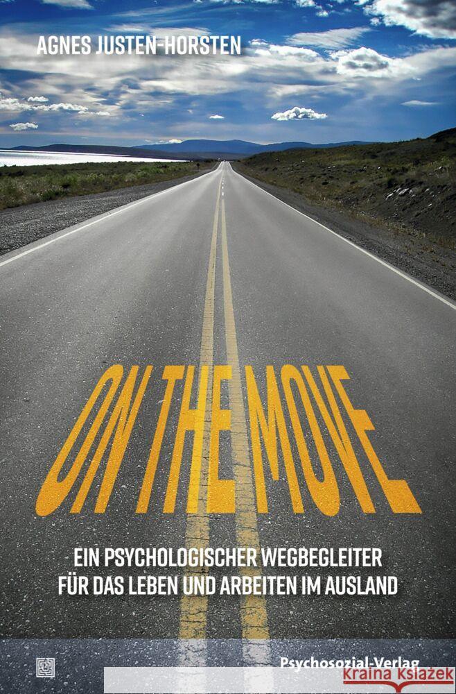 On the Move Justen-Horsten, Agnes 9783837931242 Psychosozial-Verlag