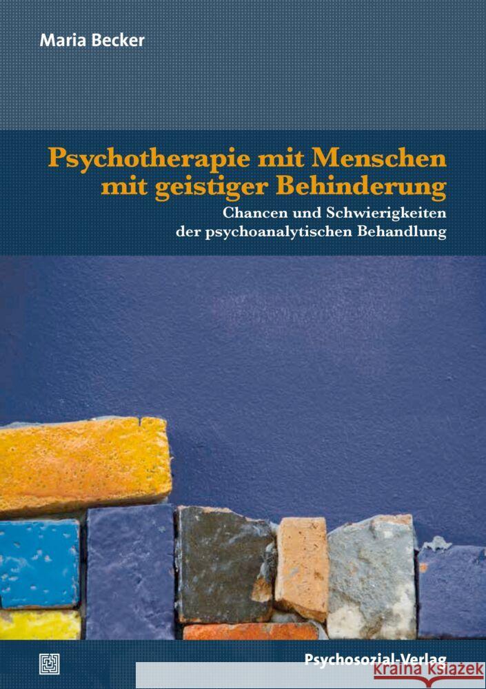 Psychotherapie mit Menschen mit geistiger Behinderung Becker, Maria 9783837932614 Psychosozial-Verlag