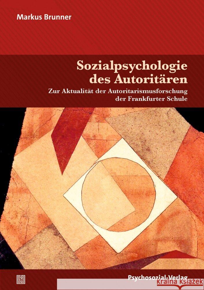 Sozialpsychologie des Autoritären Brunner, Markus 9783837934366