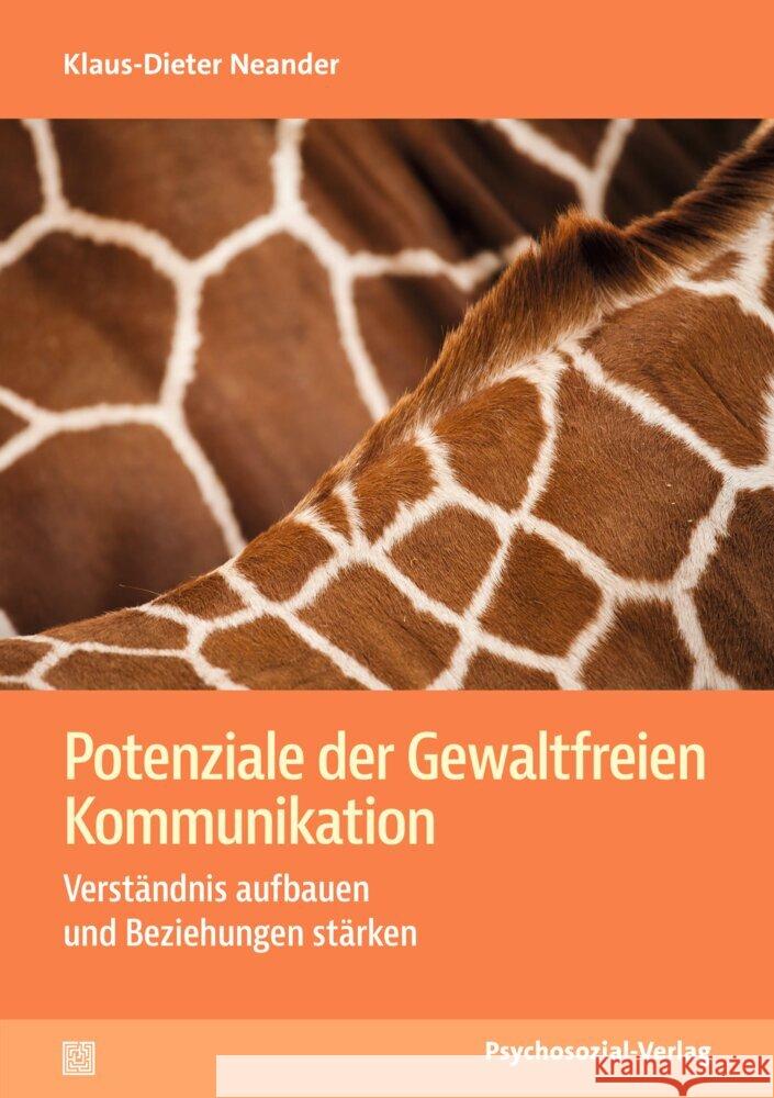 Potenziale der Gewaltfreien Kommunikation Neander, Klaus-Dieter 9783837934410