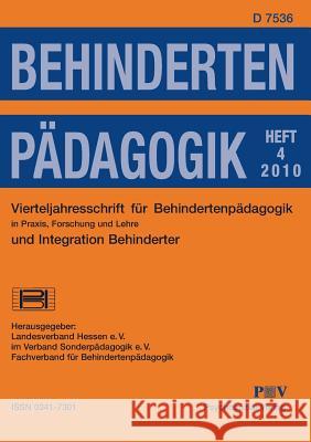 Behindertenpädagogik - Vierteljahresschrift für Behindertenpädagogik und Integration Behinderter in Praxis, Forschung und Lehre Landesverband Hessen E. V. 9783837980264 Psychosozial-Verlag