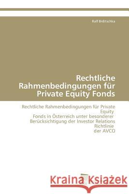 Rechtliche Rahmenbedingungen für Private Equity Fonds Brditschka Ralf 9783838100135 Südwestdeutscher Verlag für Hochschulschrifte