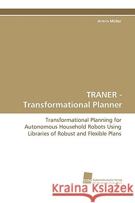 TRANER - Transformational Planner Müller, Armin 9783838100302