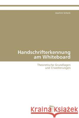 Handschrifterkennung am Whiteboard Schenk Joachim 9783838111698