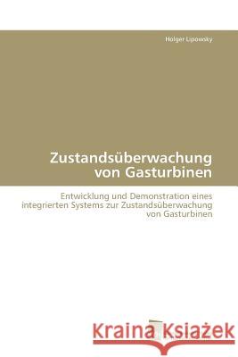 Zustandsüberwachung von Gasturbinen Lipowsky Holger 9783838115771 Sudwestdeutscher Verlag Fur Hochschulschrifte