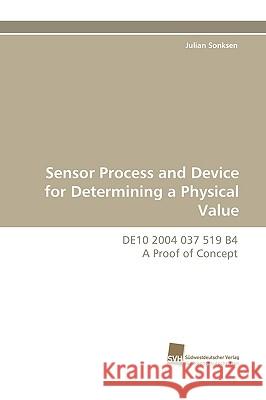 Sensor Process and Device for Determining a Physical Value Julian Sonksen 9783838118598 Sudwestdeutscher Verlag Fur Hochschulschrifte