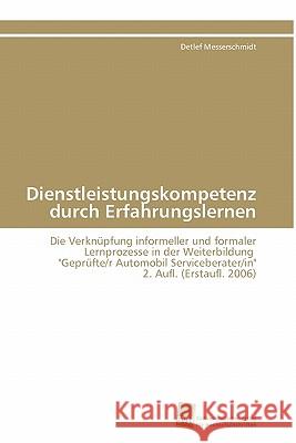 Dienstleistungskompetenz Durch Erfahrungslernen Detlef Messerschmidt 9783838122182