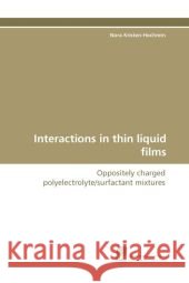 Interactions in Thin Liquid Films Nora Kristen-Hochrein 9783838124414